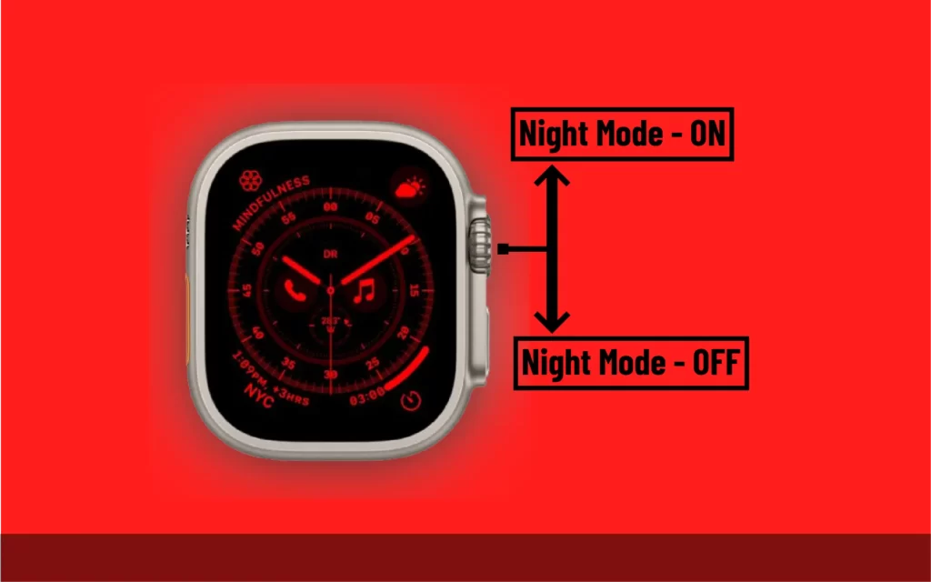 How to Activate Night Mode on Apple Watch Ultra? activate Night Mode on apple watch ultra