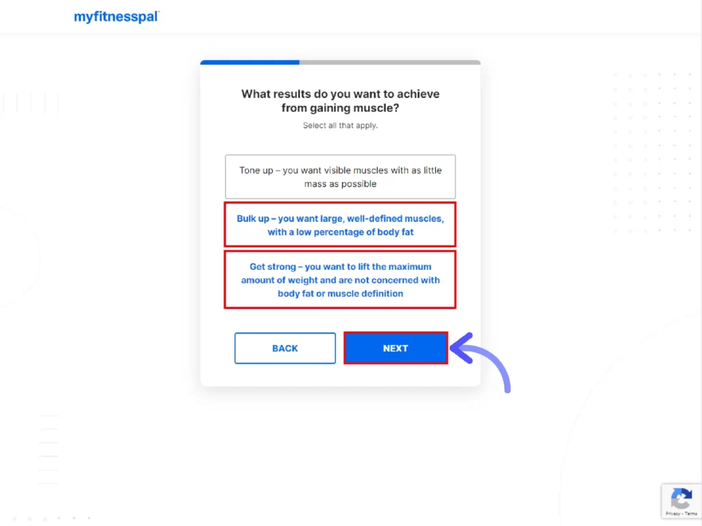 Get MyFitnessPal Premium for Free: MyFitnessPal Free Trial Select-the-results-you-want-to-achieve-for-gaining-muscle-and-click-on-Next-button