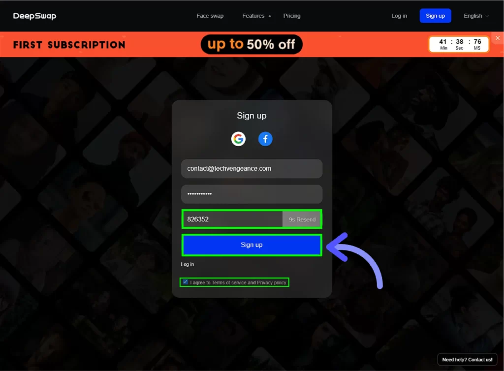 DeepSwap Free Trial: Does DeepSwap offer a free trial? Past the code you have copied and then finally click on Signup button