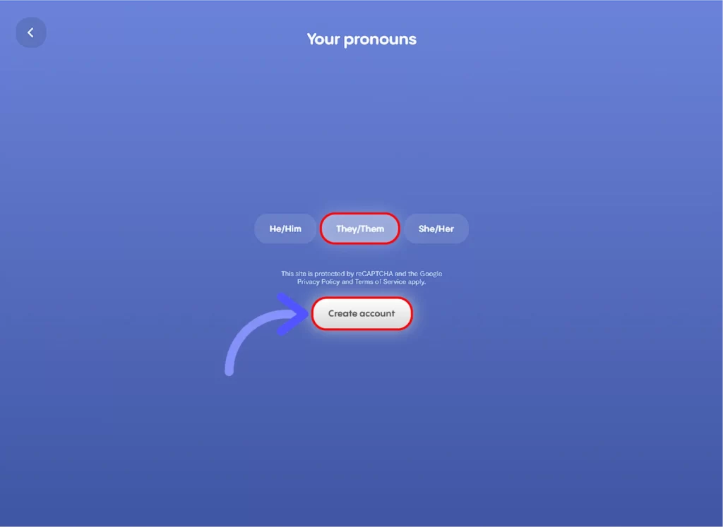 How to Get Replika Pro Free Trial? Select-the-pronoun-for-your-name-and-click-on-Create-account-button
