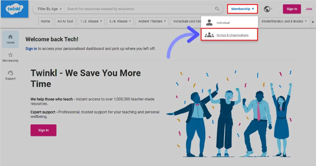 How to Get Twinkl Free Trial? Hover over membership and select school and organization