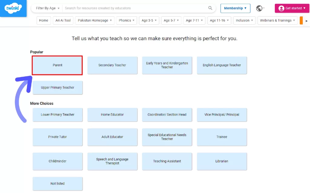 How to Get Twinkl Free Trial? Select what is your role for chosing Twinkle