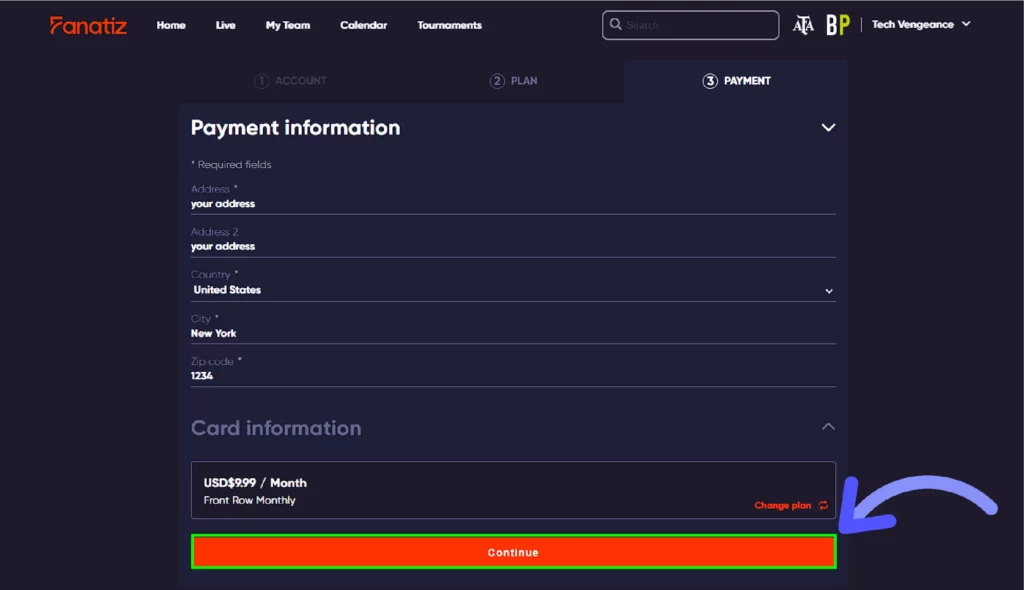 Fanatiz Free Trial: How to Get 7 Days Free Trial on Fanatiz Enter the payment information and click on Continue button