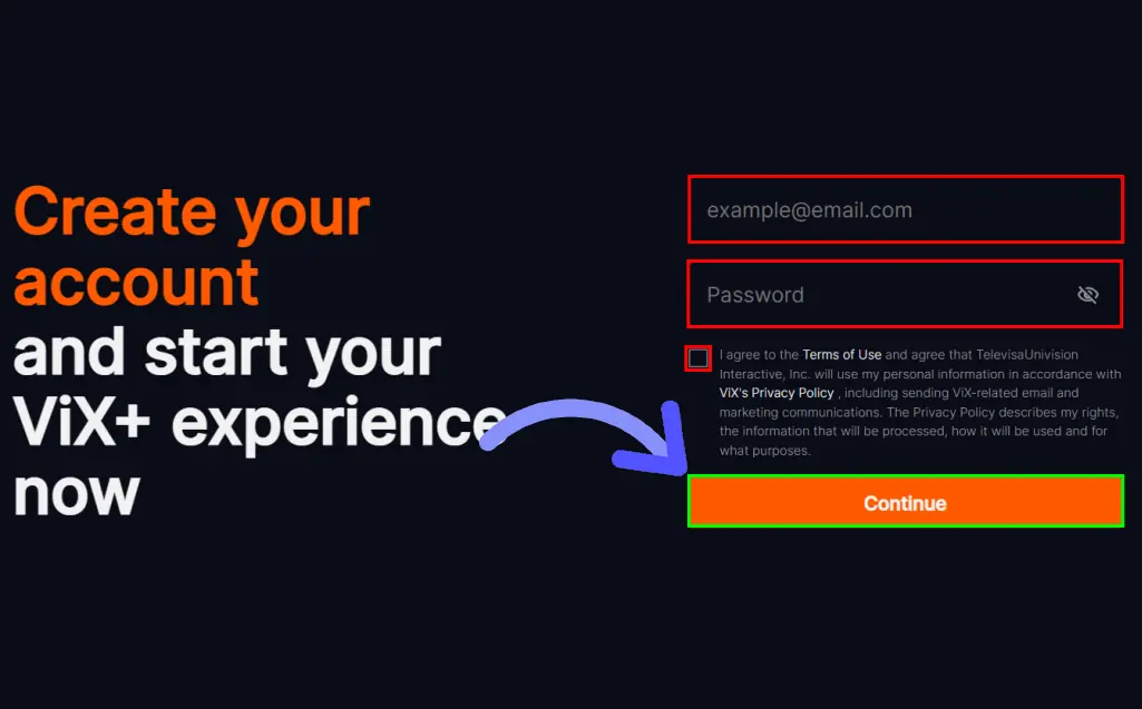 ViX Plus Free Trial: How to Get ViX+ Premium for Free enter your login information and click on Continue button