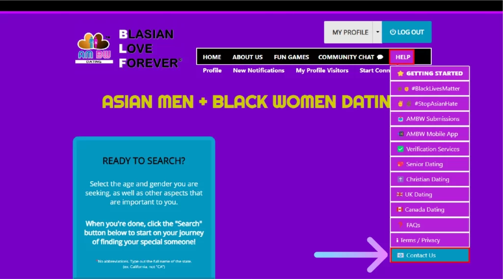 How to Delete Blasian Love Forever Account Permanently? Click on My Profile and click the Contact Us option