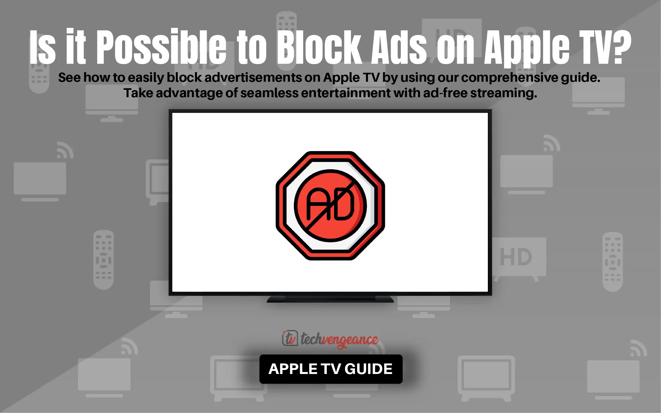 Is it Possible to Block Ads on Apple TV