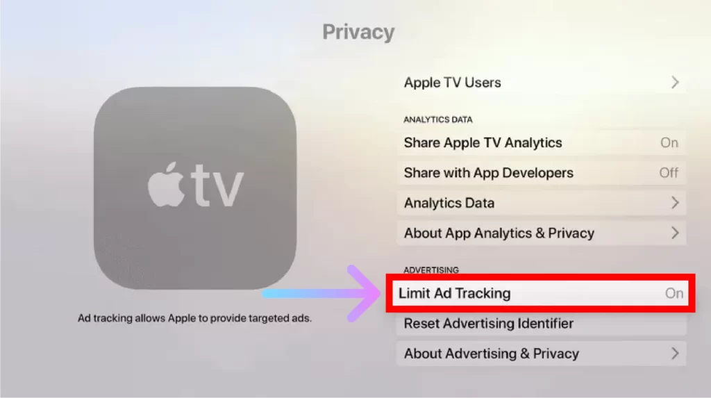 Is it Possible to Block Ads on Apple TV? Turn off the Limit Ad Tracking option to reduce number of ads on Apple TV