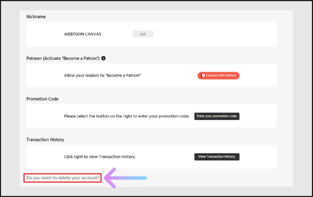 How to Delete Webtoon Account Permanently? Click on Do you want to delete your account on webtoon