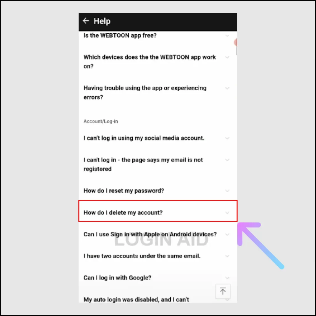 How to Delete Webtoon Account Permanently? Expand the How do i delete my account option