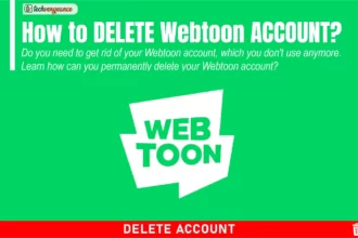 How to Delete Webtoon account permanently