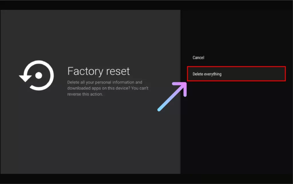 How to Reset JVC TV to Factory Default Settings 2024? Select the Delete Everything option