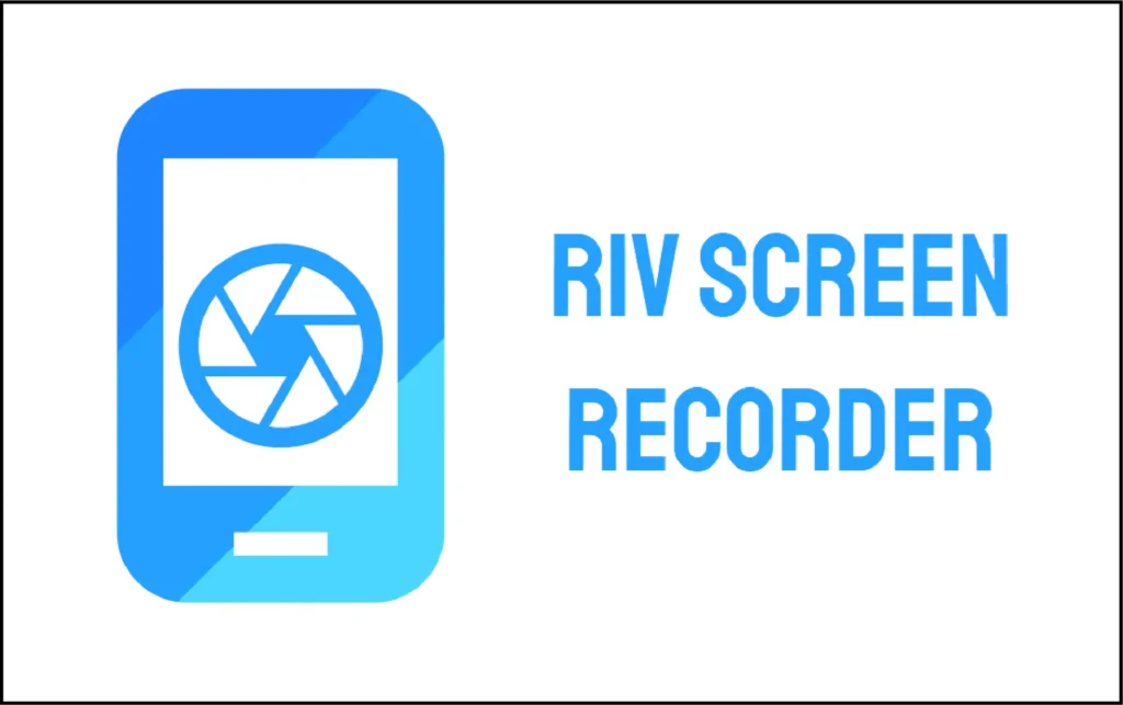13 Best Screen Recording Apps for Android TV RIV Screen Recorder Best Screen Recording Apps for Android TV